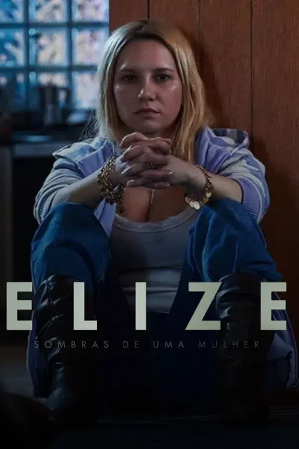 Poster phim Elize: Bóng Tối Sau Người Phụ Nữ / Elize: Sombras de Uma Mulher trên Xem Phim Fun